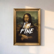 "I'M FINE" Mona Lisa by Leonardo da Vinci Framed Canvas Print