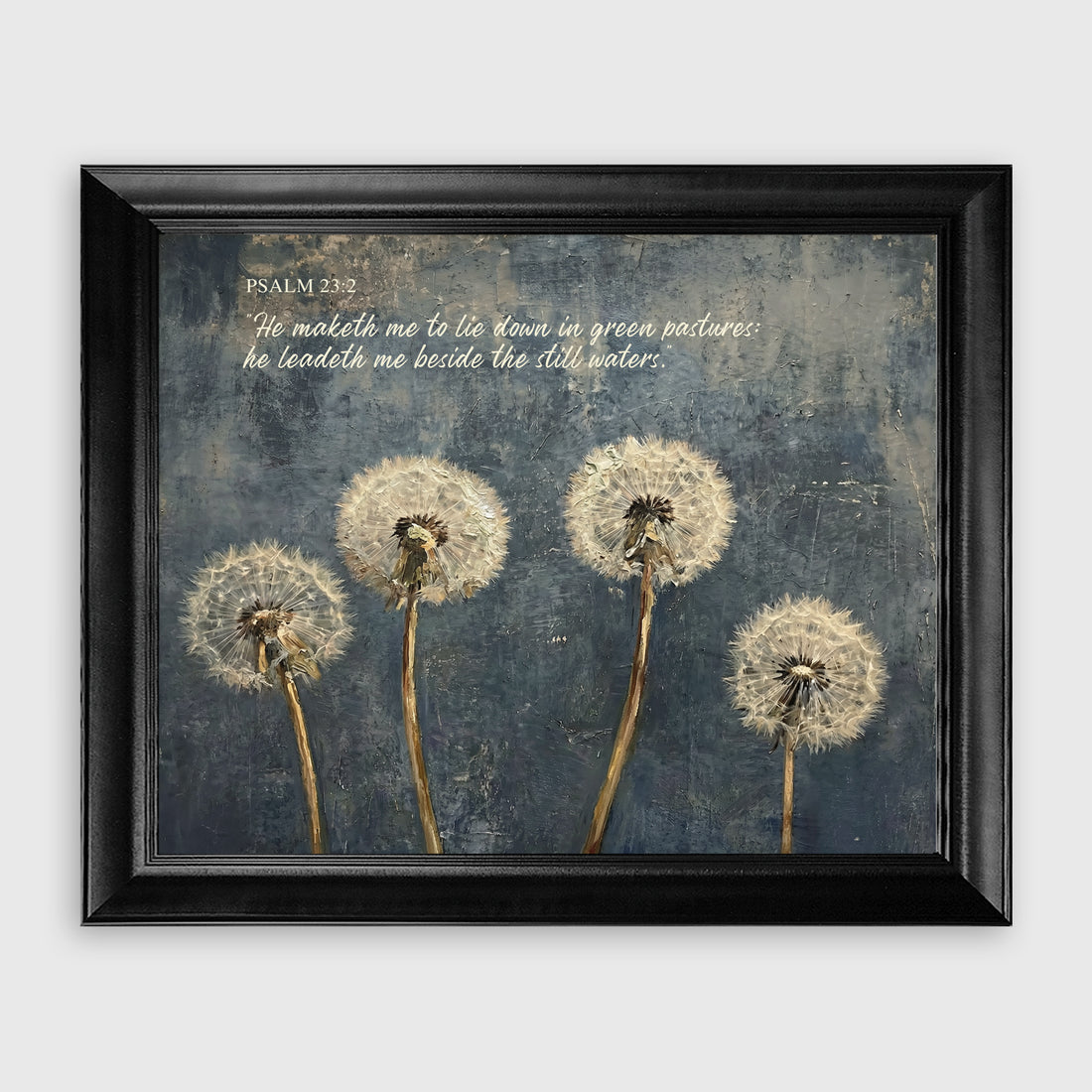 Psalm 23:2 Dandelion Oil Painting Style Scripture Wall Art Print
