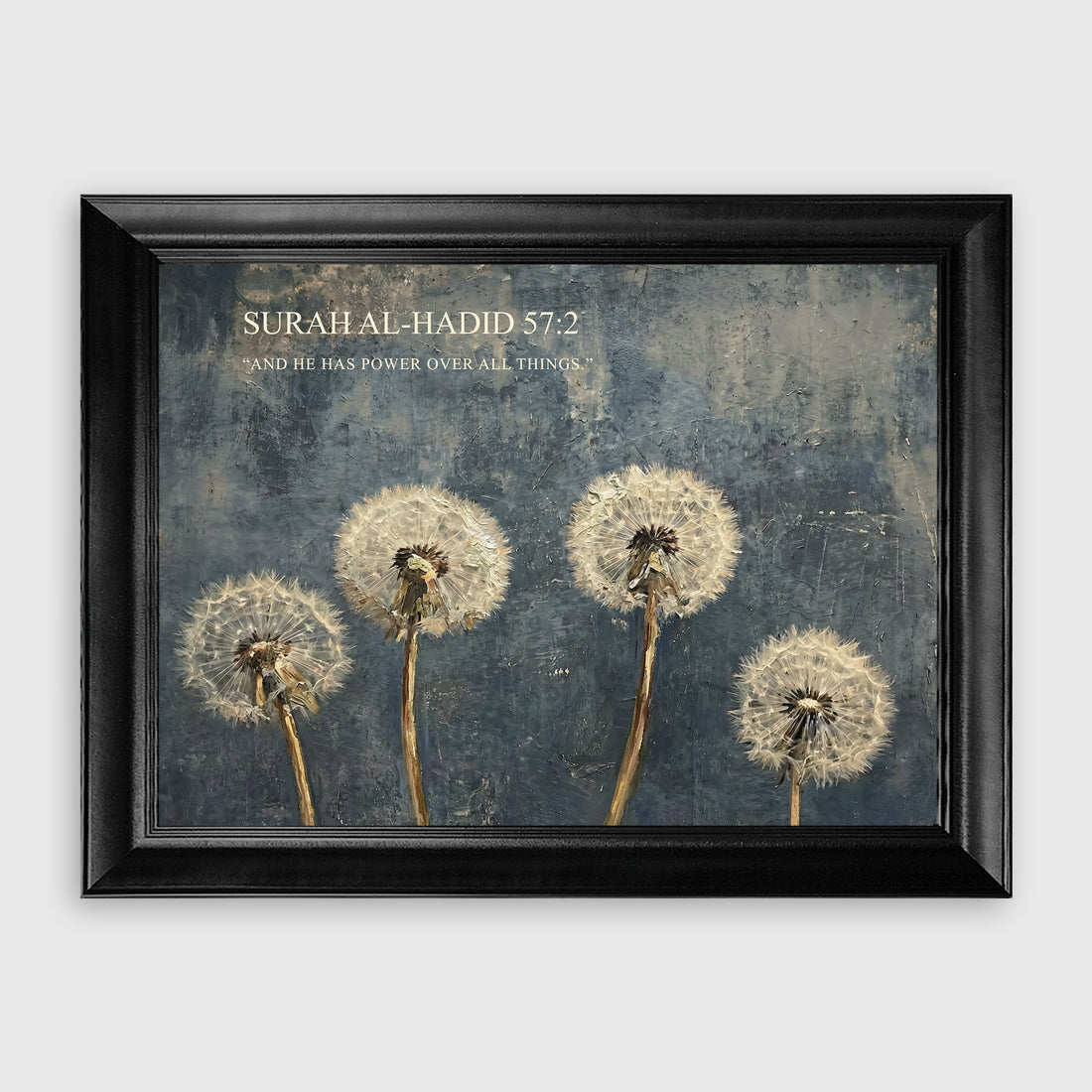 Surah Al-Hadid 57:2 Dandelion Oil Painting Islamic Wall Art Print